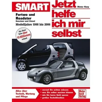 Smart, Modelljahre 1998 bis 2006 - Korp, Dieter