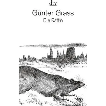 Die Rättin - Günter Grass [DE] (2015, Brožovaná, DTV)