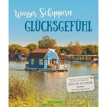 Cestování Wasser, Schippern, Glücksgefühl - Zaglitsch, Hans