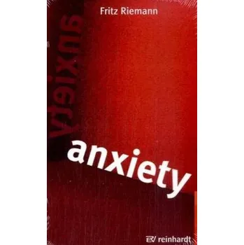 Anxiety - Fritz Riemann