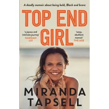 Literární biografie Top End Girl - Tapsell, Miranda