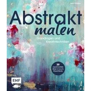 Encyklopedie Abstrakt malen - Thölken, Petra