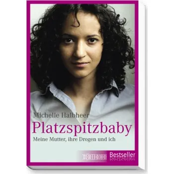 Literární biografie Platzspitzbaby - Halbheer, Michelle [DE] (2015, Brožovaná, Wörterseh Verlag)