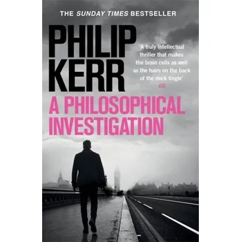 A Philosophical Investigation - Philip Kerr