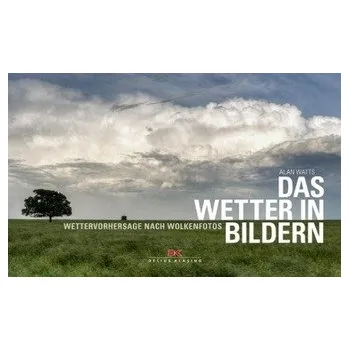 Das Wetter in Bildern - Alan Watts