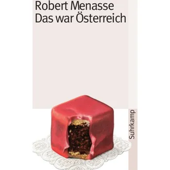 Cestování Das war Österreich - Robert Menasse
