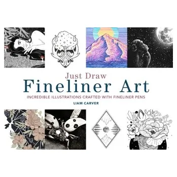 Umění Just Draw Fineliner Art - Carver, Liam