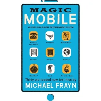Umění Magic Mobile - Michael Frayn