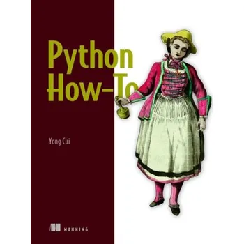 Technika Python How-To - Cui, Yong