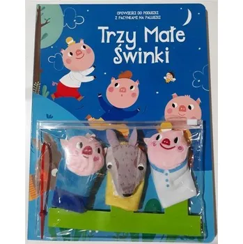 Pohádka Bajki z pacynkami. Trzy małe świnki - praca zbiorowa