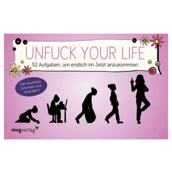 Unfuck your life - Reinwarth, Alexandra