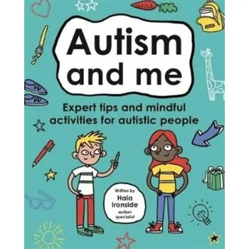 Autism and Me (Mindful Kids) - Ironside, Haia Ironside and Dr Leslie