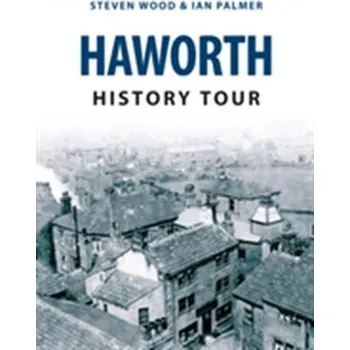 Haworth History Tour - Kirkwood, Steven; Goodman, Simon; McVittie, Chris; McKinlay, Andy