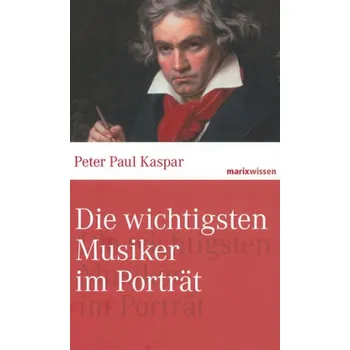 Die wichtigsten Musiker im Portrait - Kaspar, Peter Paul