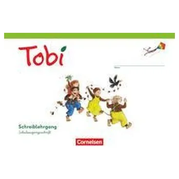 Kniha Tobi - Schreiblehrgang in Schulausgangsschrift