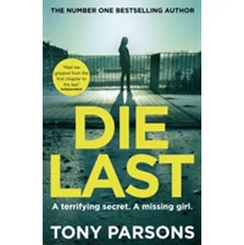 Die Last - Tony Parsons