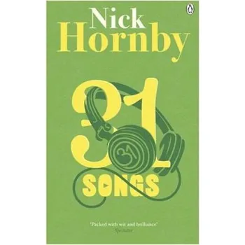 Populárně naučná literatura pro dospělé 31 Songs - Nick Hornby [EN] (2014, Brožovaná / brožovaná, Penguin Books Ltd)