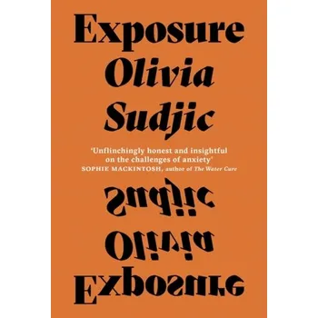 Exposure - Sudjic, Olivia