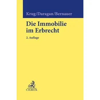 Die Immobilie im Erbrecht - Krug, Walter