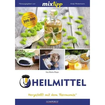 mixtipp: Heilmittel - Klups, Ina-Maria