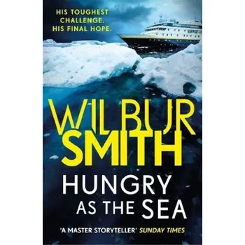 Hungry as the Sea - Smith, Wilbur