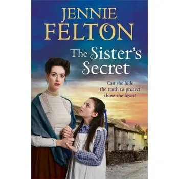 Literární biografie The Sister's Secret - Felton, Jennie