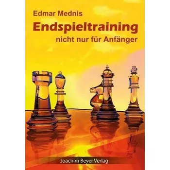 Endspieltraining nicht nur für Anfänger - Mednis, Edmar