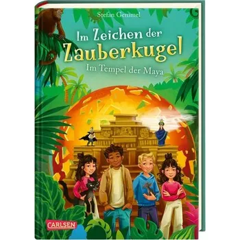 Im Zeichen der Zauberkugel 9: Im Tempel der Maya - Gemmel, Stefan