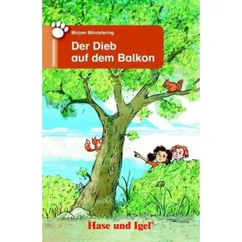 Cizí jazyk Der Dieb auf dem Balkon - Müntefering, Mirjam