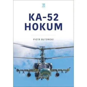 Ka-52 Hokum - Butowski, Piotr