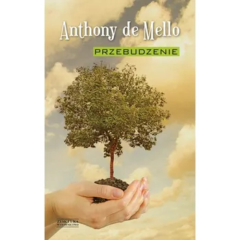 Przebudzenie - Anthony De Mello