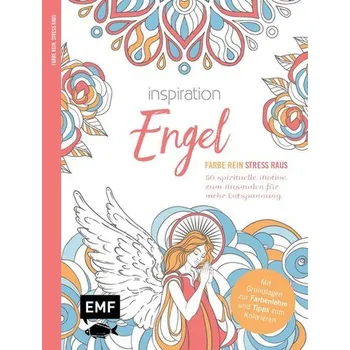 Encyklopedie Inspiration Engel - 50 spirituelle Motive zum Ausmalen für mehr Entspannung