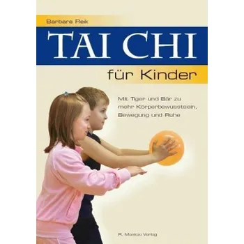 Tai Chi für Kinder - Reik, Barbara