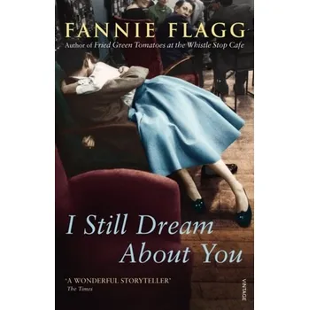 I Still Dream About You - Flagg Fannie