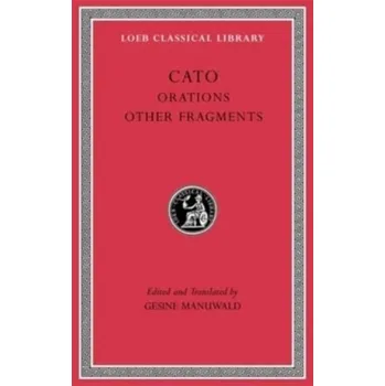 Orations. Other Fragments - Cato