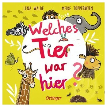 Welches Tier war hier? - Walde, Lena