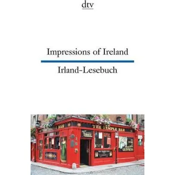 Cizojazyčná kniha Impressions of Ireland. Irland-Lesebuch - Raykowski, Harald