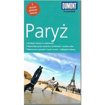 Paryż. Przewodnik DuMont z dużym planem miasta