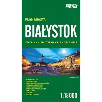 Literární cestopis Białystok 1:18000 plan miasta PIĘTKA - praca zbiorowa
