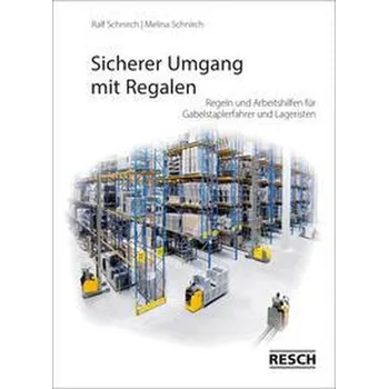 Sicherer Umgang mit Regalen - Schnirch, Melina