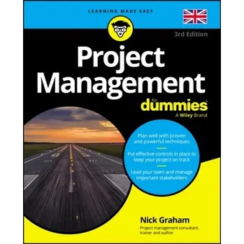 Project Management for Dummies - UK - Graham, Nick