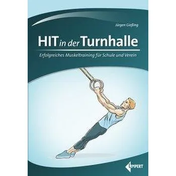 HIT in der Turnhalle - Gießing, Jürgen