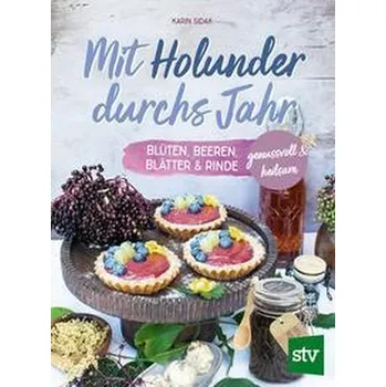 Mit Holunder durchs Jahr - Sidak, Karin
