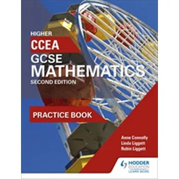 Cizí jazyk CCEA GCSE Mathematics Higher Practice Book for 2nd Edition - Hamilton, Neill; Connolly, Anne