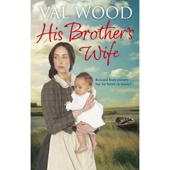 Literární biografie His Brother's Wife - Wood, Val