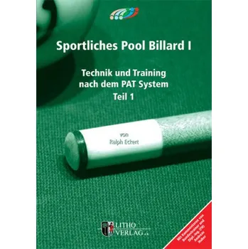 Sportliches Pool Billard. Tl.1 - Eckert, Ralph