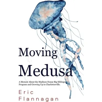 Literární biografie Moving Medusa - Flannagan, Eric