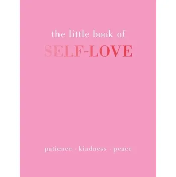 The Little Book of Self-Love - Gray, Joanna