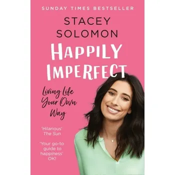 Happily Imperfect - Solomon, Stacey [EN] (2020, Taschenbuch, HarperCollins Publishers)