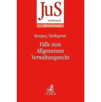 Fälle zum Allgemeinen Verwaltungsrecht - Kempny, Simon
